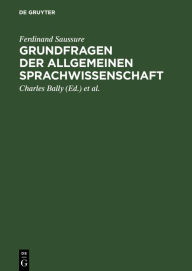 Title: Grundfragen der allgemeinen Sprachwissenschaft, Author: Ferdinand de Saussure