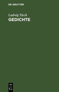 Title: Gedichte, Author: Ludwig Tieck