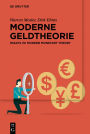 Moderne Geldtheorie: Essays zu Modern Monetary Theory