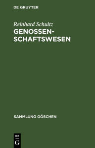 Title: Genossenschaftswesen / Edition 1, Author: Reinhard Schultz