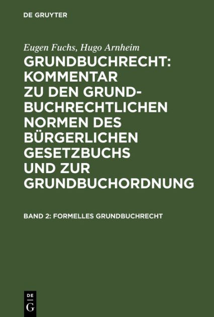 Formelles Grundbuchrecht By Hugo Arnheim, Hardcover 