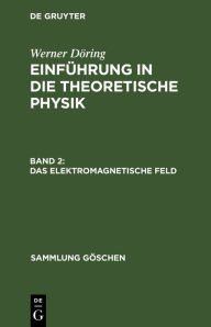 Title: Das elektromagnetische Feld / Edition 2, Author: Werner Döring