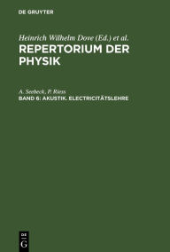 Title: Akustik. Electricitätslehre, Author: A. Seebeck