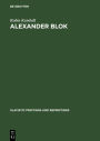 Alexander Blok: A study in rhythm and metre