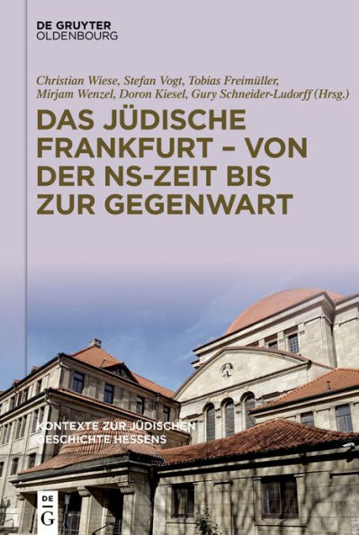 Das jüdische Frankfurt - von der NS-Zeit bis zur Gegenwart