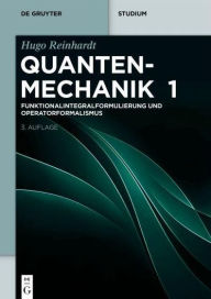 Title: Funktionalintegralformulierung und Operatorformalismus, Author: Hugo Reinhardt
