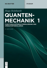 Title: Funktionalintegralformulierung und Operatorformalismus, Author: Hugo Reinhardt