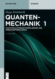 Title: Funktionalintegralformulierung und Operatorformalismus, Author: Hugo Reinhardt