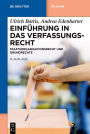Einführung in das Verfassungsrecht: Staatsorganisationsrecht und Grundrechte