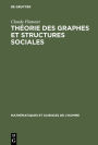 Theorie des graphes et structures sociales
