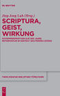 Scriptura, Geist, Wirkung: Systemperspektiven auf 500 Jahre Reformation im Kontext des Fernen Ostens