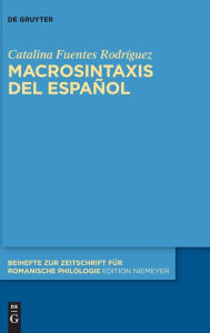 Title: Macrosintaxis del español, Author: Catalina Fuentes Rodríguez
