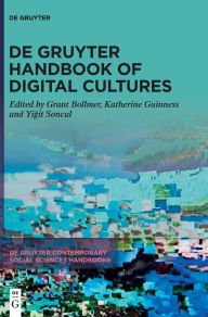 Title: De Gruyter Handbook of Digital Cultures, Author: Grant Bollmer