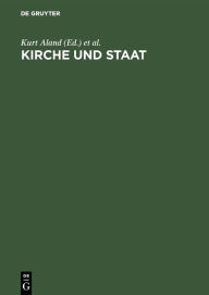 Title: Kirche und Staat: Festschrift für Bischof D. Hermann Kunst D.D. zum 60. Geburtstag am 21. Januar 1967, Author: Kurt Aland