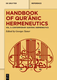Title: Contemporary Qur?anic Hermeneutics, Author: Georges Tamer