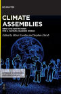 Climate Assemblies: New Civic Institutions for a Climate-changed World