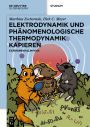 Elektrodynamik und Phänomenologische Thermodynamik Kapieren: Experimentalphysik