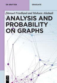 Title: Analysis and Probability on Graphs, Author: Shmuel Friedland