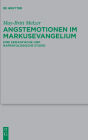 Angstemotionen im Markusevangelium: Eine semantische und narratologische Studie