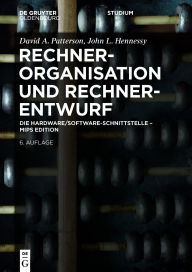 Title: Rechnerorganisation und Rechnerentwurf: Die Hardware/Software-Schnittstelle - MIPS Edition, Author: David Patterson