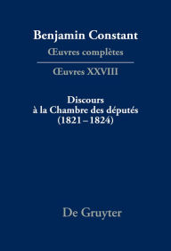 Title: Discours à la Chambre des députés (1821-1824), Author: Francoise Melonio