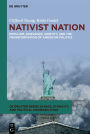 Nativist Nation: Populism, Grievance, Identity, and the Transformation of American Politics