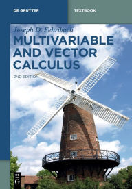 Title: Multivariable and Vector Calculus, Author: Joseph D. Fehribach