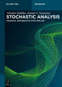 Stochastic Analysis: Financial Mathematics with Matlab®