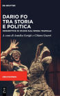 Dario Fo tra storia e politica: Prospettive di studio sull'opera teatrale