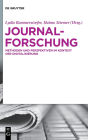 Journalforschung: Methoden und Perspektiven im Kontext der Digitalisierung