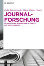 Journalforschung: Methoden und Perspektiven im Kontext der Digitalisierung