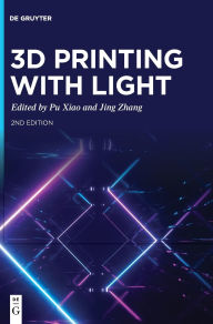 Title: 3D Printing with Light, Author: Pu Xiao