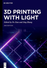 Title: 3D Printing with Light, Author: Pu Xiao