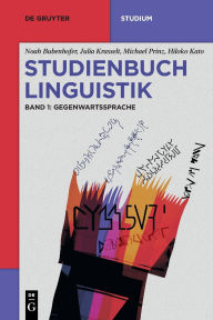 Title: Studienbuch Linguistik: Band 1: Gegenwartssprache, Author: Noah Bubenhofer