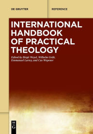 Title: International Handbook of Practical Theology, Author: Birgit Weyel