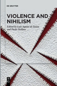 Title: Violence and Nihilism, Author: Luïs Aguiar de Sousa