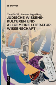 Title: J dische Wissenskulturen und Allgemeine Literaturwissenschaft, Author: Claudia Olk