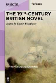 Title: The 19th-Century British Novel, Author: Daniel Dougherty