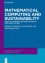 Mathematical Computing and Sustainability: Predictive Modeling and Ramifications of Intelligent Systems