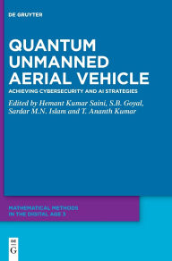 Title: Quantum Unmanned Aerial Vehicle: Achieving Cybersecurity and AI Strategies, Author: Hemant Kumar Saini