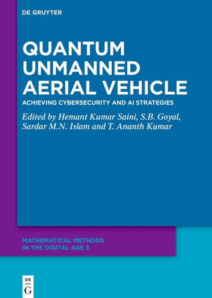 Quantum Unmanned Aerial Vehicle: Achieving Cybersecurity and AI Strategies