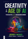 Creativity in the Age of AI: Toolkits for the Modern Mind