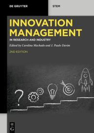 Title: Innovation Management: In Research and Industry, Author: Carolina Machado