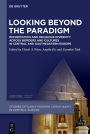 Looking beyond the Paradigm: Reformation and Religious Diversity across Borders and Cultures in Central and Southeastern Europe