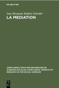 Title: La Mediation: Tendances de la Recherche et Bibliographie (1945-1959), Author: Jean Meynaud