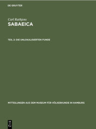 Title: Die unlokalisierten Funde, Author: Carl Rathjens