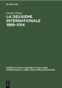 La Deuxième Internationale 1889-1014: Étude critique des sources essai bibliographique