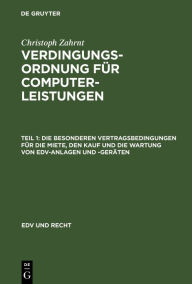 Title: Die Besonderen Vertragsbedingungen f r die Miete, den Kauf und die Wartung von EDV-Anlagen und -Ger ten, Author: Christoph Zahrnt