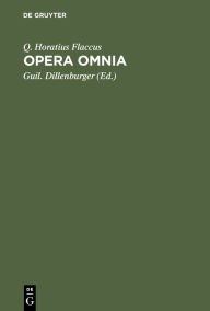 Title: Opera Omnia, Author: Q. Horatius Flaccus
