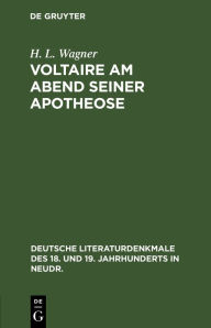 Title: Voltaire am Abend seiner Apotheose, Author: H. L. Wagner